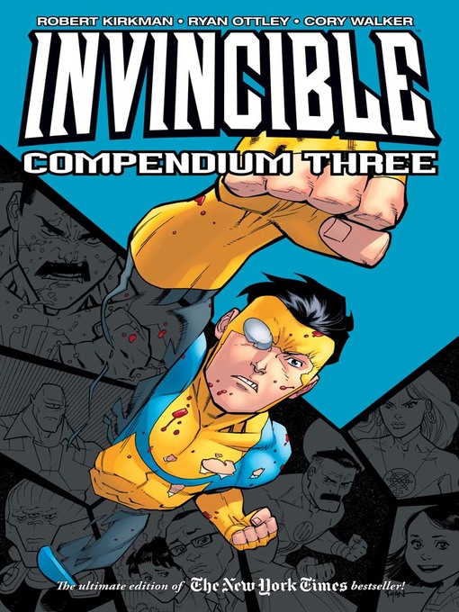 Title details for Invincible (2003), Compendium Three by Robert Kirkman - Available